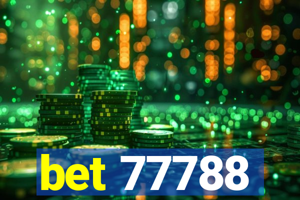 bet 77788